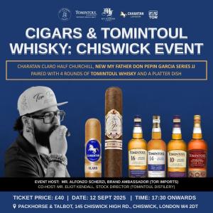 Chiswick Event: Cigars & Tomintoul Whisky Sampling